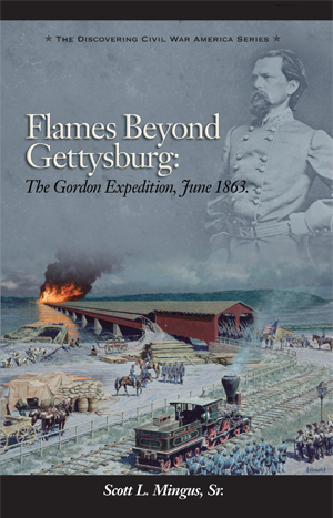 Flames Beyond Gettysburg by Scott Mingus