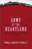 ArmyOfTheHeartlandArmyOfTennessee1861to1862Connelly