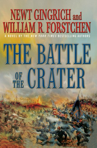 The Battle of the Crater A Novel Fortschen Gingrich