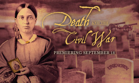 Death And The Civil War, RicBurns, PBS American Experience