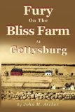 Fury On The Bliss Farm At Gettysburg Archer