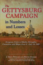 The Gettysburg Campaign in Numbers and Losses: Synopses, Orders of Battle, Strengths, Casualties, and Maps, June 9 - July 14, 1863